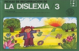 FICHAS DE RECUPERACION DE LA DISLEXIA  3 NIVEL ESCOLAR