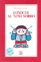 CONOCER AL NIÑO SORDO