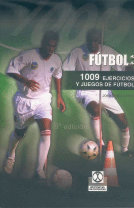 1009 EJERCICIOS Y JUEGOS APLICADOS AL FUTBOL