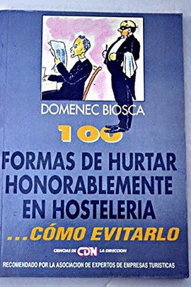 100 FORMAS DE HURTAR HONORABLEMENTE EN HOSTELERIA