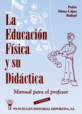 LA EDUCACION FISICA Y SU DIDACTICA