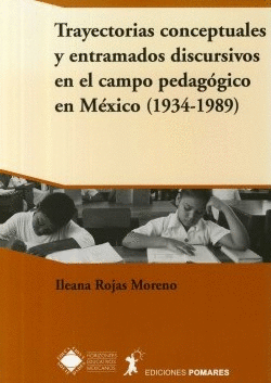 TRAYECTORIAS CONCEPTUALES Y ENTRAMADOS DISCURSIVOS
