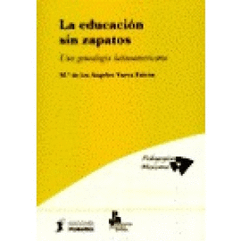 LA EDUCACION SIN ZAPATOS