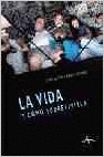 LA VIDA Y COMO SOBREVIVIRLA