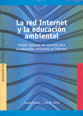 LA RED INTERNET Y LA EDUCACION AMBIENTAL