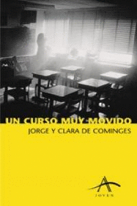 UN CURSO MUY MOVIDO