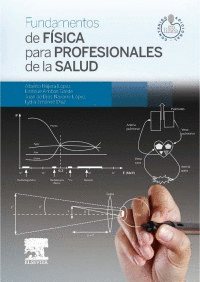 FUNDAMENTOS DE FISICA PARA PROFESIONALES DE LA SALUD