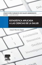 ESTADISTICA APLICADA A LAS CIENCIAS DE LA SALUD