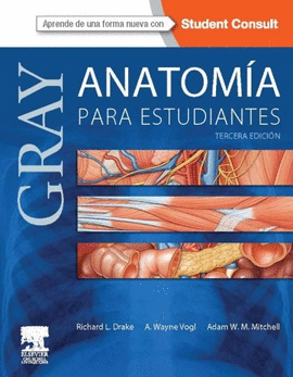 GRAY ANATOMÍA PARA ESTUDIANTES 3ª EDICION