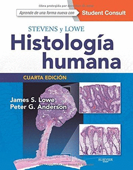 HISTOLOGIA HUMANA 4ª EDICION  STUDENT CONSULT