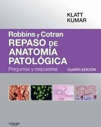 ROBBINS Y COTRAN REPASO  DE ANATOMIA PATOLOGICA
