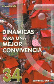 DINAMICAS PARA UNA MEJOR CONVIVENCIA