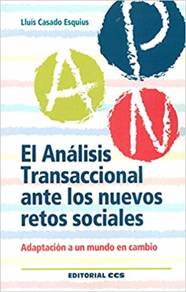 EL ANÁLISIS TRANSACCIONAL ANTE LOS NUEVOS RETOS SOCIALES