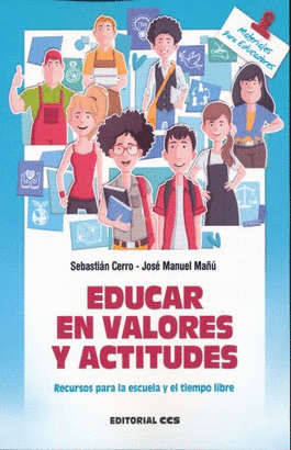 EDUCAR EN VALORES Y ACTITUDES