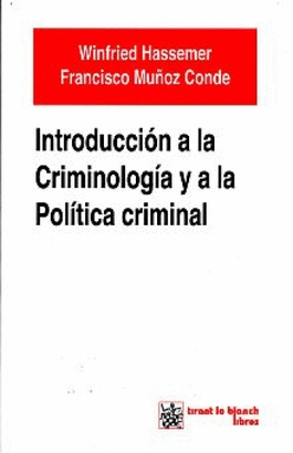 INTRODUCCION A LA CRIMINOLOGIA Y A LA POLITICA CRIMINAL