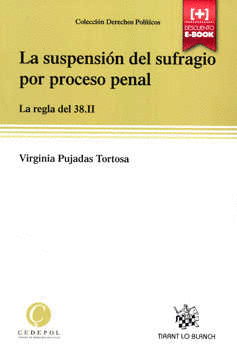 LA SUSPENSIÓN DEL SUFRAGIO POR PROCESO PENAL