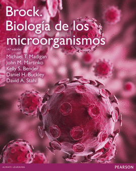 BROCK. BIOLOGÍA DE LOS MICROORGANISMOS 14A EDICIÓN