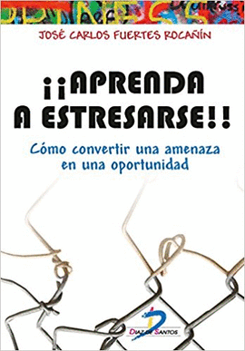 APRENDA A ESTRESARSE