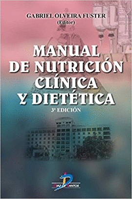 MANUAL DE NUTRICION CLINICA Y DIETETICA 3 EDICION