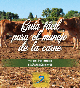 GUÍA FÁCIL PARA EL MANEJO DE LA CARNE