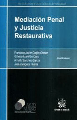 MEDIACION PENAL Y JUSTICIA RESTAURATIVA