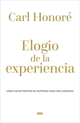 ELOGIO DE LA EXPERIENCIA