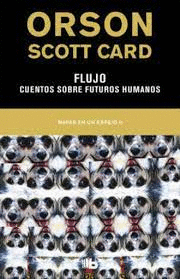 FLUJO, CUENTOS SOBRE FUTUROS HUMANOS