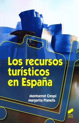 LOS RECURSOS TURISTICOS EN ESPAÑA