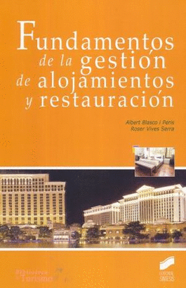 FUNDAMENTOS DE LA GESTION DE ALOJAMIENTOS Y RESTAURACION