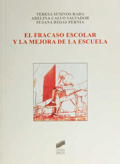 EL FRACASO ESCOLAR Y LA MEJORA DE LA ESCUELA