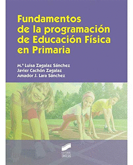 FUNDAMENTOS DE LA PROGRAMACION DE EDUCACION FISICA EN PRIMARIA