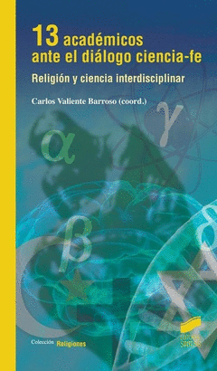 13 ACADEMICOS ANTE EL DIALOGO CIENCIA-FE