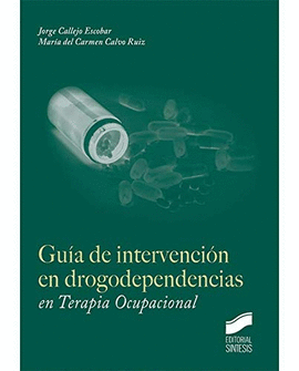 GUIA DE INTERVENCION EN DROGODEPENDENCIAS EN TERAPIA OCUPACIONAL