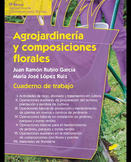 AGROJARDINERIA Y COMPOSICIONES FLORALES CUAD. TRAB