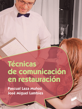 TÉCNICAS DE COMUNICACIÓN EN RESTAURACIÓN