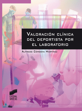 VALORACIÓN CLÍNICA DEL DEPORTISTA POR EL LABORATORIO