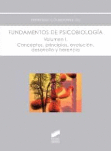 FUNDAMENTOS DE PSICOBIOLOGIA. VOLUMEN 1