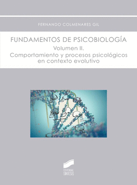 FUNDAMENTOS DE PSICOBIOLOGIA. VOLUMEN 2