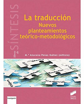 TRADUCCION. NUEVOS PLANTEAMIENTOS TEORICO-METODOLOGICOS