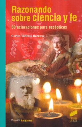 RAZONANDO SOBRE CIENCIA Y FE