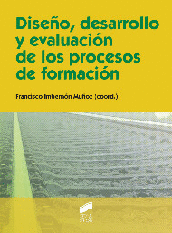 DISEÑO, DESARROLLO Y EVALUACION DE LOS PROCESOS DE FORMACION