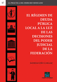 EL REGIMEN DE DEUDA PUBLICA LOCAL A LA LUZ DE LA DECISIONES