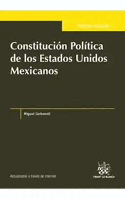CONSTITUCION POLITICA DE LOS ESTADOS UNIDOS MEXICANOS