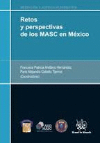 RETOS Y PERSPECTIVAS DE LOS MASC EN MEXICO