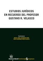 ESTUDIOS JURIDICOS EN RECUERDO DEL PROFESOR GUSTAVO