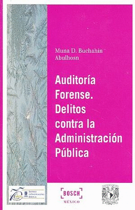 AUDITORIA FORENSE DELITOS CONTRA LA ADMINISTRACION