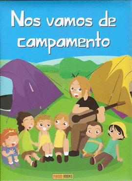 NOS VAMOS DE CAMPAMENTO