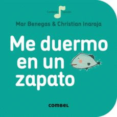ME DUERMO EN UN ZAPATO (COLECCION LA CEREZA)