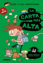 LA CARTA MAS ALTA 7 (AGUS Y LOS MONSTRUOS )