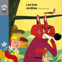 LOS TRES CERDITOS (CABALLO CLASICO)